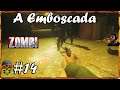 A emboscada - ZOMBIU# 14