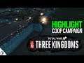 Coop Gameplay Highlights - Total War: Three Kingdoms
