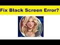 How to Fix Unsolved App Black Screen Error Problem in Android & Ios | 100% Solution