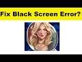 How to Fix Unsolved App Black Screen Error Problem in Android & Ios | 100% Solution
