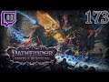Let's Stream Pathfinder Wrath of the Righteous Samael the Paladin Part 173