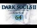 LetsPlay Dark Souls 2 Lorerun Scholar of the First Sin Folge 64