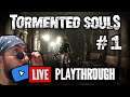 🔴 [LIVE] TORMENTED SOULS - PLAYTHROUGH #1