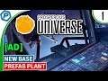 Prosperous Universe [Ad] | Prefab Plant MK1 base setup | Hindsight Solutions | S2:1