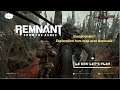 Remnant : Episode 6 (NB2M Replay !)