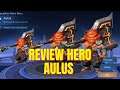 REVIEW HERO BARU AULUS FIGHTER TERBARU MOBILE LEGENDS
