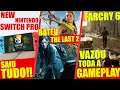 VAZOU TODA GAMEPLAY do FarCry 6 TÁ LINDO / Horizon 2 BATEU The Last of Us 2 /New Nintendo Switch PRO