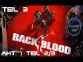Back 4 Blood 💀 #003 - Akt 1 Teil 2 und 3 [2021] Multiplayer Let's Play