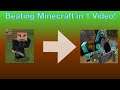 Beating Minecraft But it’s all in 1 video…
