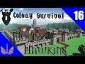 Colony Survival - Mount Hawkins - Building a Stronger Guard - Episode 16