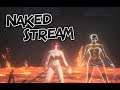 Dark Souls 3: Hosting Naked With My Girlfriend