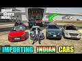 GTA 5 IMPORTING INDIAN CARS | GTA 5 HINDI GAMEPLAY |