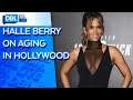 Halle Berry: Hollywood's Attitude Toward Older Women May be Changing