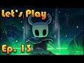 HOLLOW KNIGHT | Let's Play in 2021 | Episode 13 | First Time Playthrough