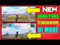 How To Enable Transparent UI Mode In BGMI/PUBG|Transparent UI Mode Kaise Work/Kaam Krta Hai|