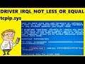 How To Fix The Blue Screen Of Death tcpip.sys Error