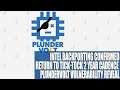 Intel Backporting Confirmed & Return to Tick-Tock 2 Year Cadence | Plundervolt Vulnerability Reveal