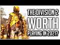 Is The Division 2 Worth Playing in 2021? | Div2 Guide for New and Returning Players