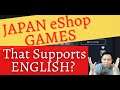Japan eShop Digital games that supports English Language
