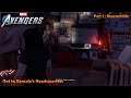 [*/\*] Marvel's Avengers - Get to Kamala's Headquarters (Part 1 Reassemble)
