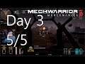 Mechwarrior 5 Day 3 PT5/5