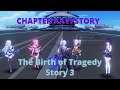 The Birth of Tragedy : Chapter XXVI Story 3 | Honkai Impact