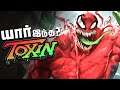 TOXIN - Origin , Powers and Weakness (родрооро┐ро┤рпН)