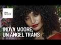 Un ángel trans llamado Indya Moore