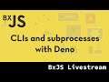 BxJS - building CLI and deploying scripts with Deno (Deno PaaS #3)