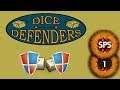 Dice Defenders (Tower Defence With a Twist) - Let's Play, Gameplay Ep. 1
