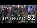 Imladris - Divide & Conquer V3 TATW (Very Hard) - #82 | Noble vs Mauler (Death of Lurtz)