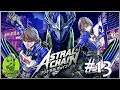 INFILTRATING ZONE 09 | Astral Chain #13