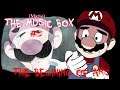 (Mario) the music box #5 The Begining of ARC