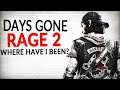 My Thoughts On Rage 2, Days Gone, And Why I Haven't Been Releasing Content