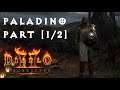 Paladino - Diablo 2 Resurrected -  parte [1/2]