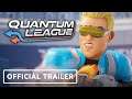 Quantum League - Official Cinematic Trailer