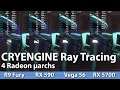 Ray Tracing RX 5700 vs Vega 56 vs  RX 590 vs R9 Fury. Navi, Vega, Polaris, Fiji. Neon Noir CRYENGINE