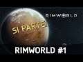 Rimworld Stagione 2 | Ep#1 | Estrazione + INIZIO!