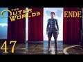 The Outer Worlds - PS4 - Let´s Play 47 - Neue Hoffnung -ENDE-