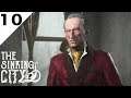 THE SINKING CITY - Gameplay Walkthrough - PART 10 - FATHERS AND SONS