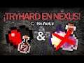 TRYHARDEANDO + SPAWNKILL C/ BruNetal (Destruye El Nexus) [Minecraft]