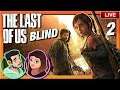 WE'VE NEVER PLAYED THIS BEFORE !! | The Last Of Us BLIND Playthrough | Defending The Game