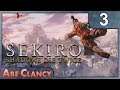 AbeClancy Plays: Sekiro - 3 - Chained Ogre