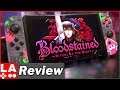 Bloodstained: Ritual of the Night Review | (Nintendo Switch/PS4/Xbox/PC)