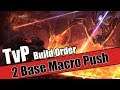 Build Order Tutorial: TvP 2 Base Macro Push