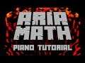 C418 - Aria Math (from Minecraft) - Piano Tutorial