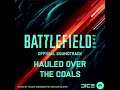 Hauled Over The Coals | Battlefield™ 2042 Soundtrack