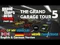 GTA 5 Online (Part 213) THE GRAND GARAGE TOUR 5 / ALLE MEINE FAHRZEUGE [English & German]