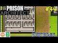 Let's Play Prison Architect #44: Cell Block Extension!