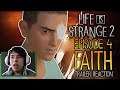 Life is Strange 2 - Episode 4 "Faith" | TRAILER REACTION! - Recovering & Escaping!